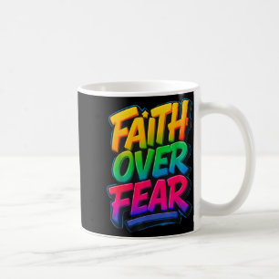 Faith Over Fear Christian Women Men Insrational Gr Coffee Mug