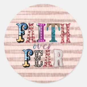Faith over Fear Classic Round Sticker