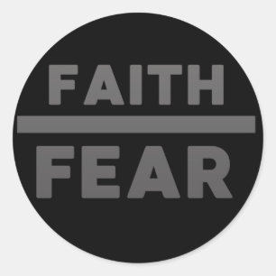 faith over fear classic round sticker