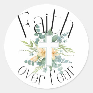 Faith over Fear Classic Round Sticker