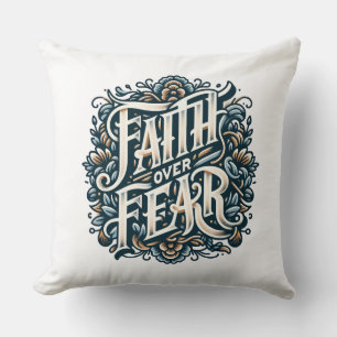 Faith over Fear Cushion
