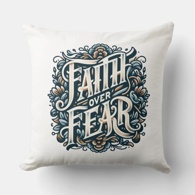 Faith over Fear Cushion (Front)
