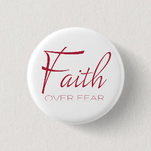 Faith Over Fear Encouragement in Red 3 Cm Round Badge