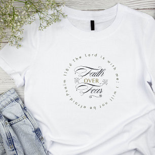 Faith Over Fear Encouraging Bible Verse T-Shirt
