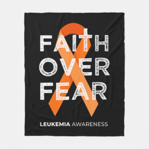 Faith Over Fear Fight Leukemia Awareness  Orange R Fleece Blanket