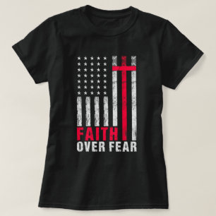 Faith Over Fear Flag Typography T-Shirt