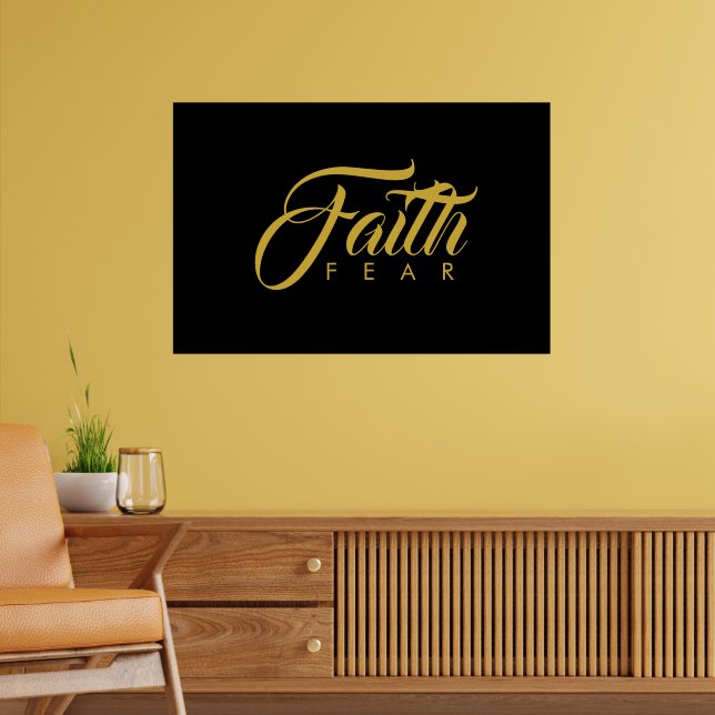 Faith Over Fear Gold and Black Poster (Living Room 2)