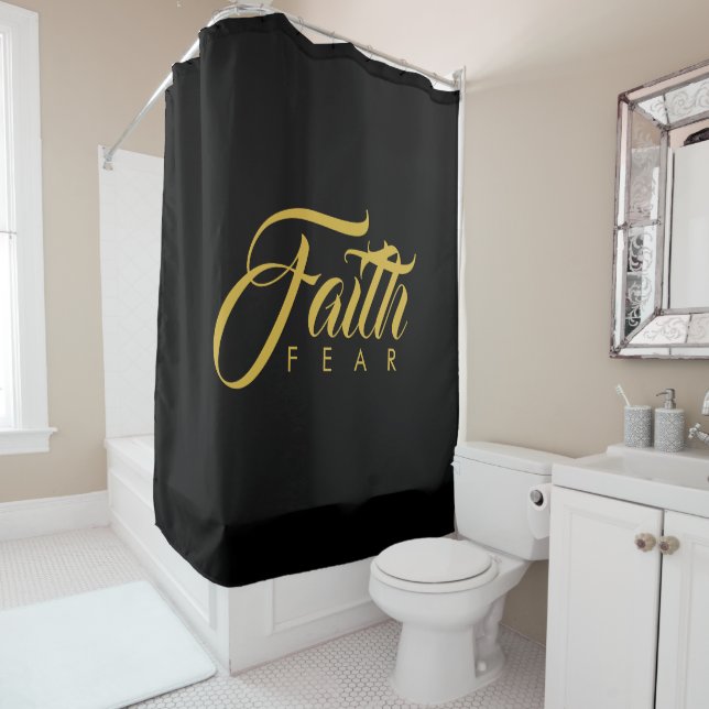 Faith Over Fear Gold and Black Shower Curtain (In Situ)