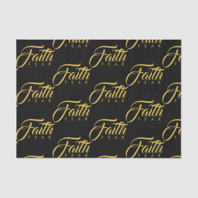 Faith Over Fear Gold and Black Tissue Paper (Front)