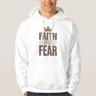 Faith Over Fear Hoodie