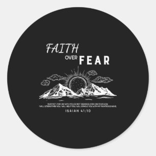 Faith Over Fear - Isaiah 41_10 Bible Verse  Classic Round Sticker
