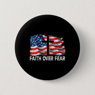 Faith Over Fear Jesus Christian Cross Us Flag 4th 6 Cm Round Badge