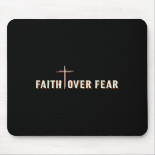 Faith Over Fear Jesus Cross Christian Graphic Mouse Mat