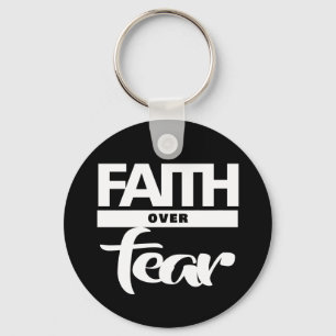 Faith Over Fear  Key Ring