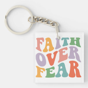 Faith Over Fear Key Ring