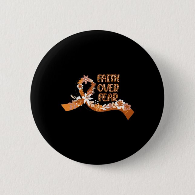 Faith Over Fear Leopard Leukaemia Awareness Warrio 6 Cm Round Badge (Front)