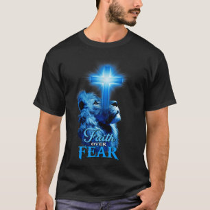 Faith Over Fear Lion Bible Scripture Quote Christi T-Shirt
