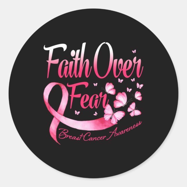 Faith Over Fear Love Breast Cancer Awareness Butte Classic Round Sticker (Front)