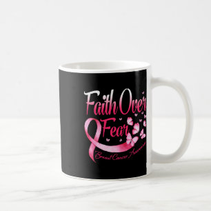 Faith Over Fear Love Breast Cancer Awareness Butte Coffee Mug
