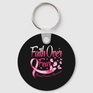 Faith Over Fear Love Breast Cancer Awareness Butte Key Ring