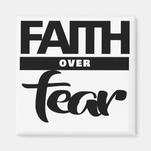 Faith Over Fear Magnet