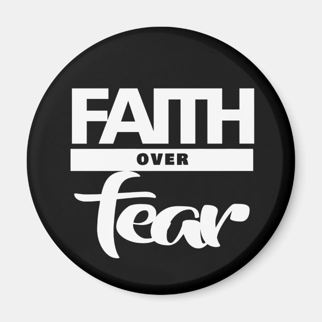 Faith Over Fear Magnet (Front)