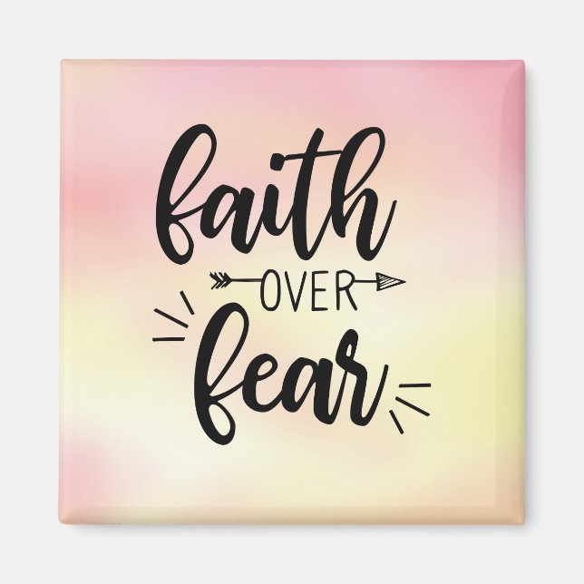 Faith Over Fear Magnet (Front)