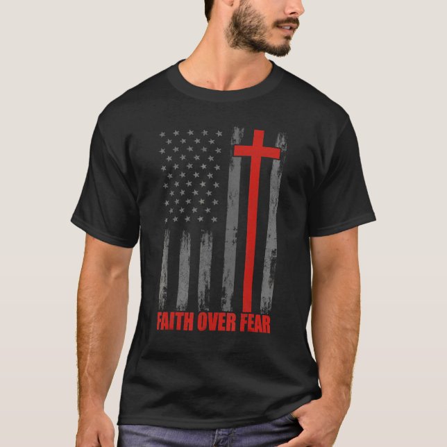 Faith Over Fear Men 4th Of July American Flag Cros T-Shirt (Front)