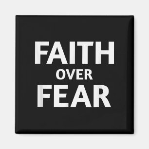 Faith Over Fear Motivational Quote Magnet