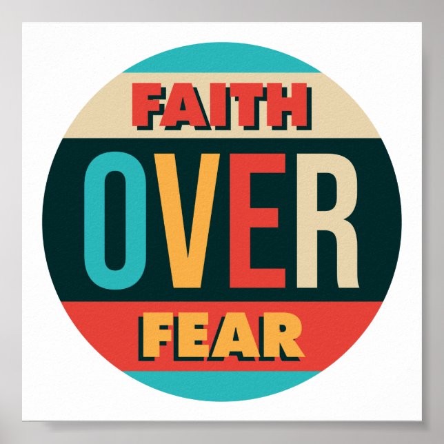 Faith Over Fear motivational quote Poster (Front)