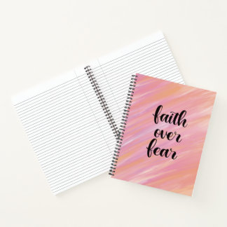 Faith over fear notebook