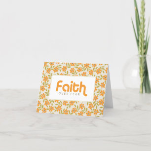 Faith Over Fear Orange Floral Notecard