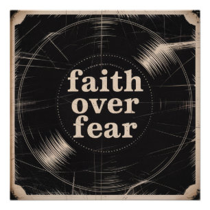 Faith Over Fear Poster