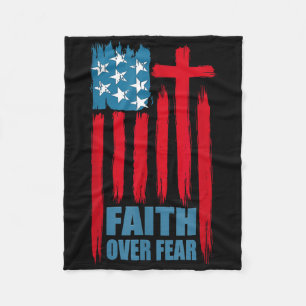 Faith Over Fear Prayer America Pride Us Flag Ameri Fleece Blanket