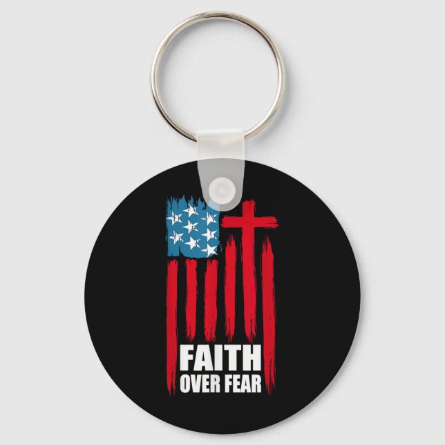 Faith Over Fear Prayer America Pride Us Flag Ameri Key Ring (Front)