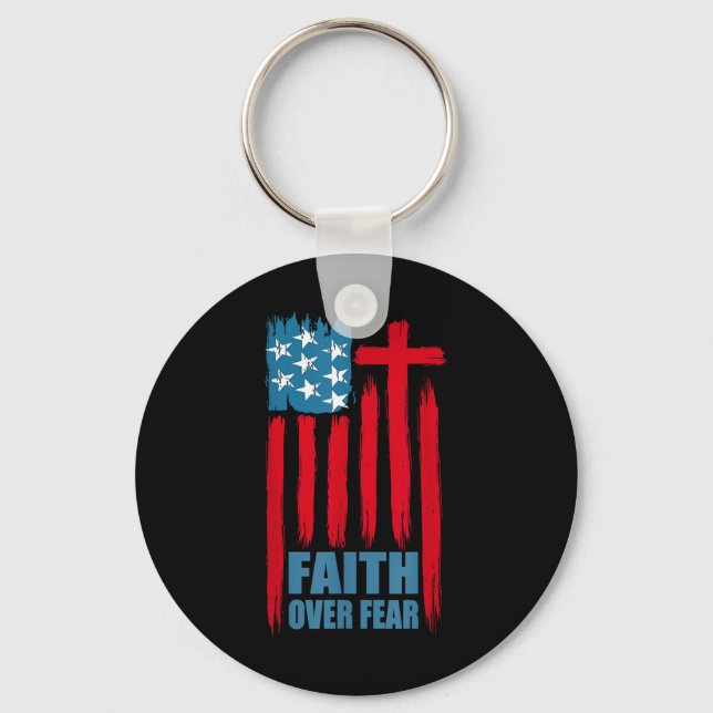 Faith Over Fear Prayer America Pride Us Flag Ameri Key Ring (Front)
