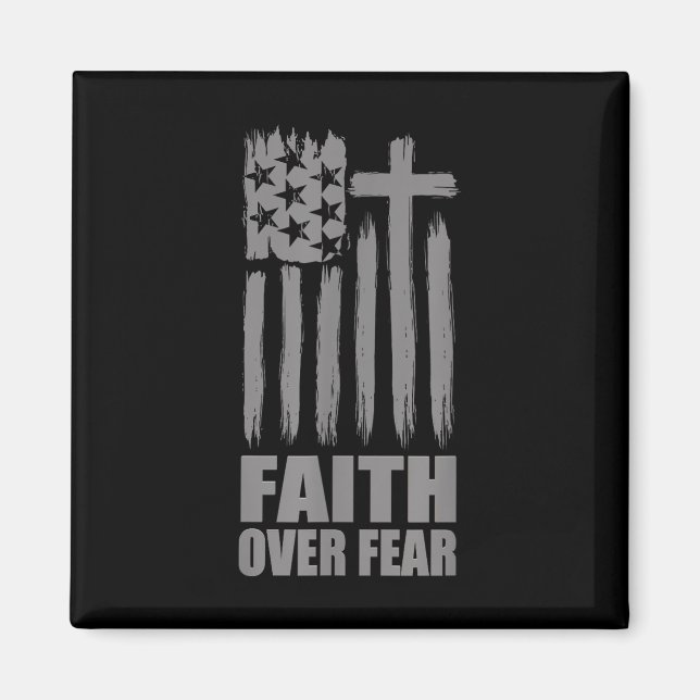 Faith Over Fear Prayer America Pride Us Flag Ameri Magnet (Front)
