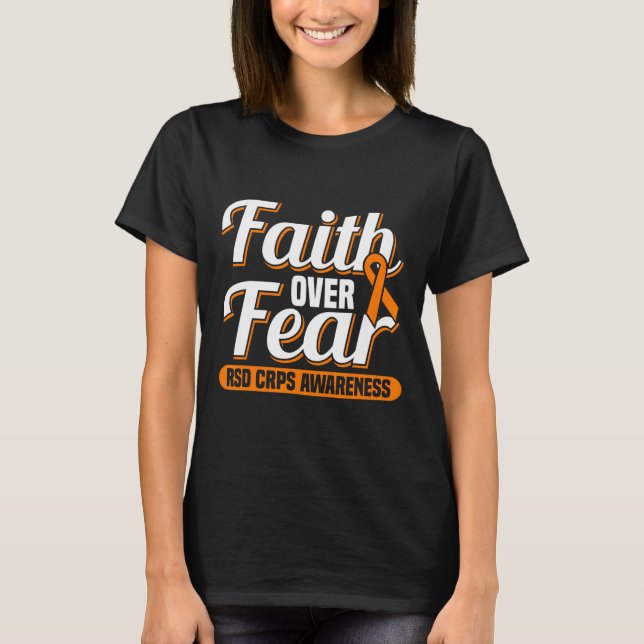 Faith Over Fear Rsd Crps Awareness  T-Shirt (Front)