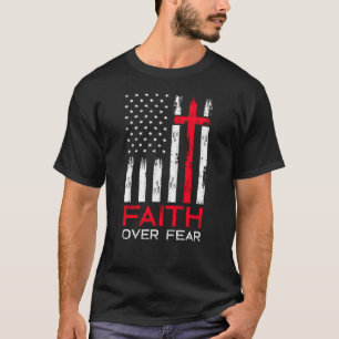 Faith Over Fear T-Shirt