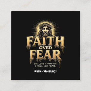 Faith Over Fear The Lord Is On My Side Square Business Card