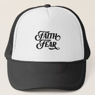 Faith over Fear Trucker Hat