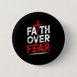 Faith Over Fear With Cross Christian Men 6 Cm Round Badge