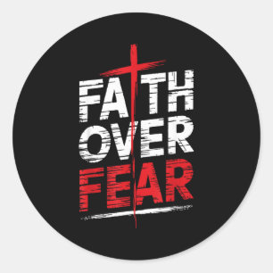 Faith Over Fear With Cross Christian Men Classic Round Sticker