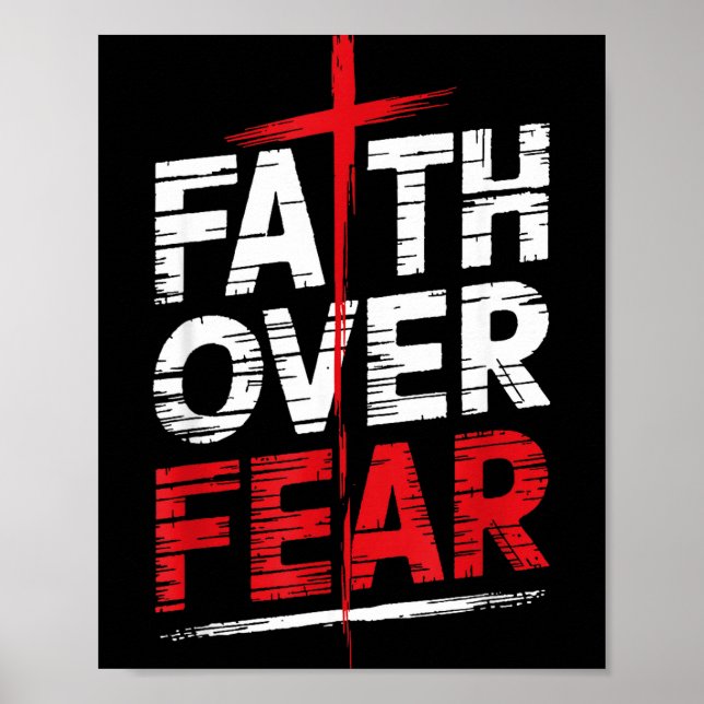 Faith Over Fear With Cross Christian Men  Poster (Front)