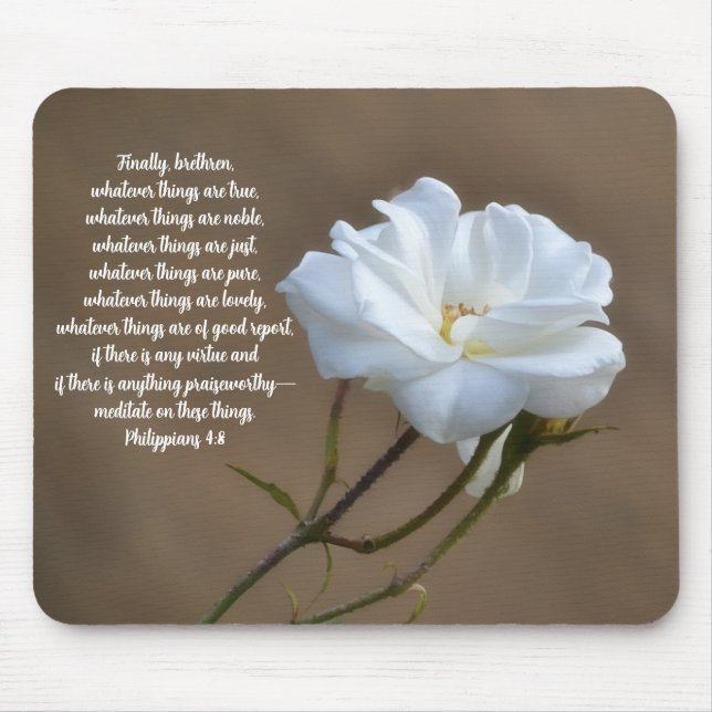 Faith Pure White Rose Philippians 4:8 Bible Verse Mouse Mat (Front)