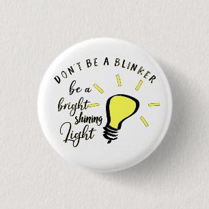 Faith Quote; Be a Light 3 Cm Round Badge