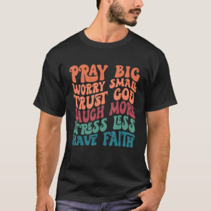 Faith Religious Christian Quote Retro T-Shirt