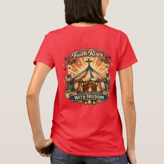 Faith Rises Christian Patriotic Design T-Shirt