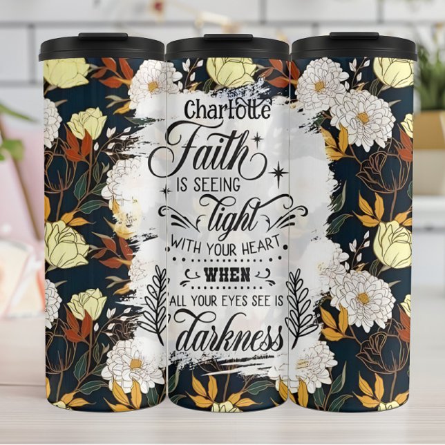 Faith: Seeing Light, Heart, Darkness Thermal Tumbler (Creator Uploaded)