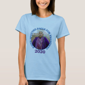 Faith Spotted Eagle 2020 T-Shirt